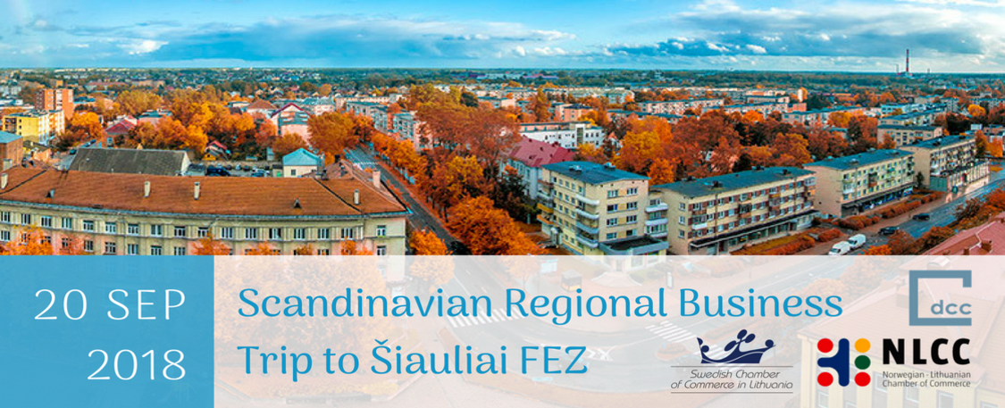 Scandinavian Business Trip to Šiauliai Free Economic Zone