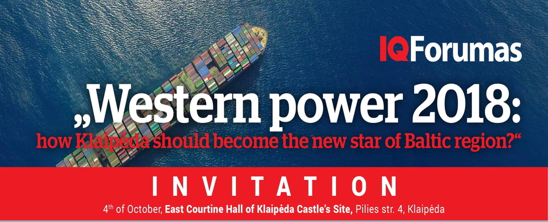 „Western power 2018: how Klaipėda should become…