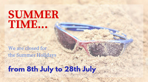 Summer Holidays – CHAMBER CLOSED