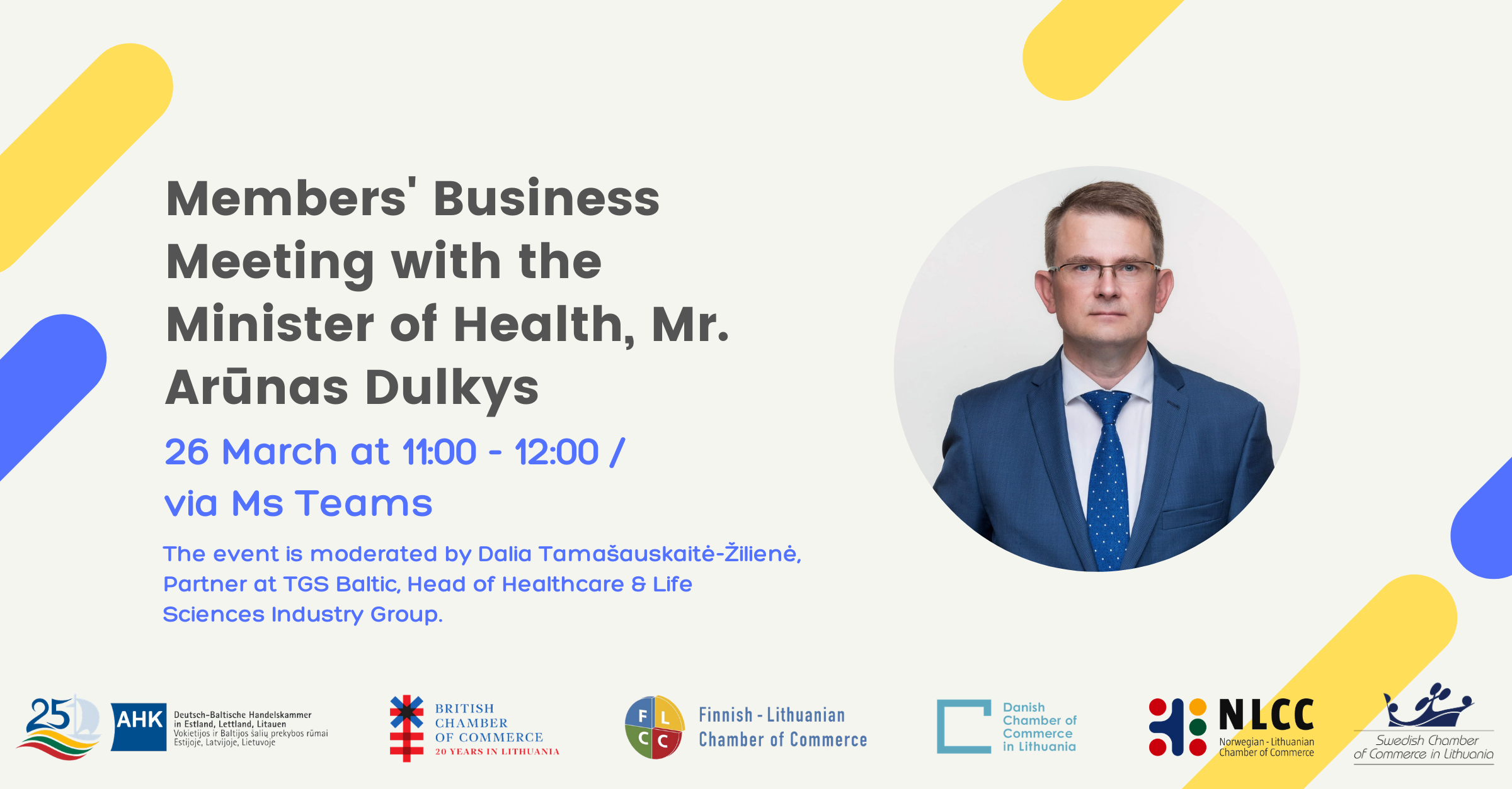 Members’ Business Meeting with Minister of Health, Mr. Arūnas Dulkys