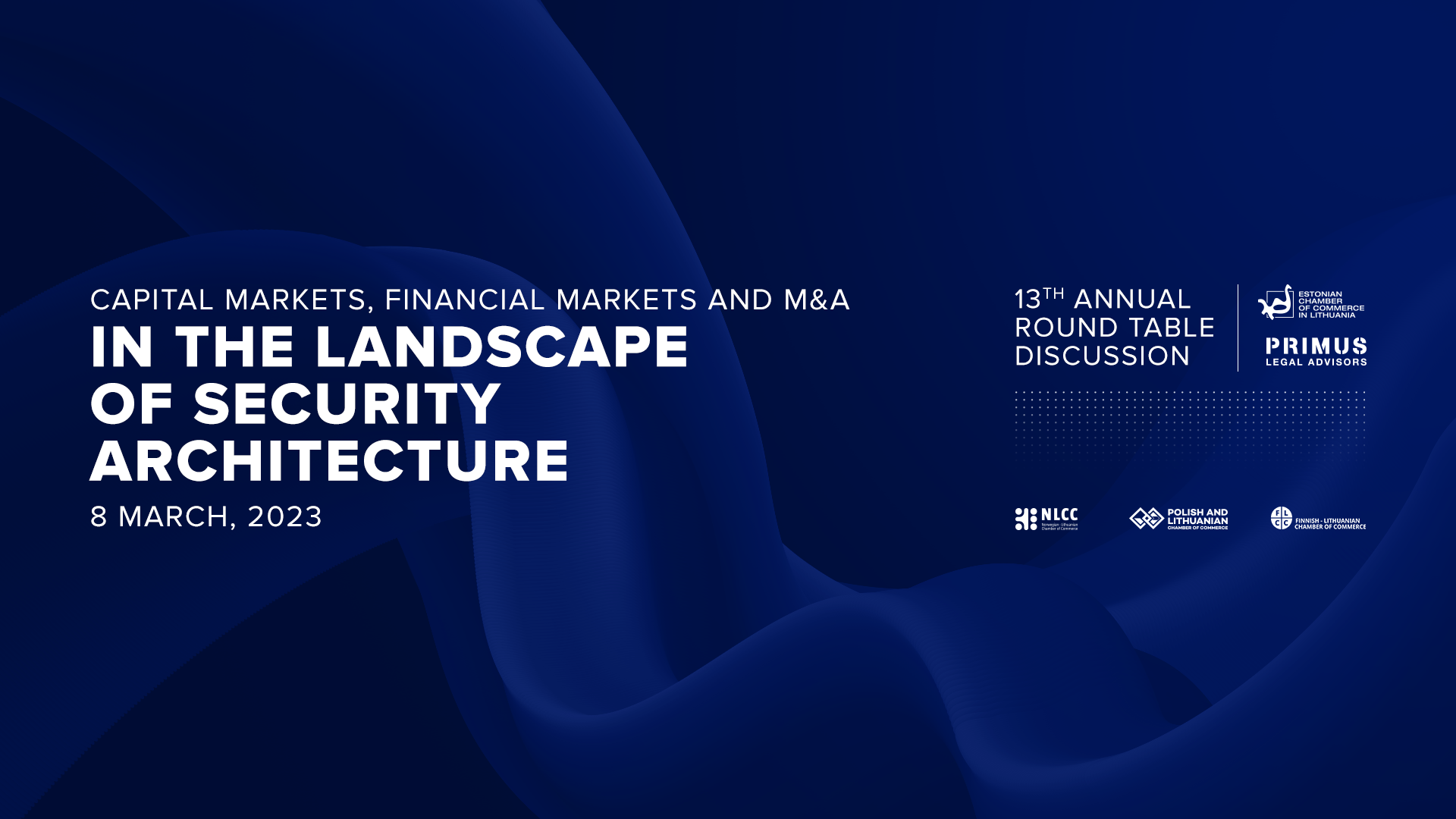 CAPITAL MARKETS, FINANCIAL MARKETS AND M&A IN THE LANDSCAPE OF SECURITY ARCHITECTURE