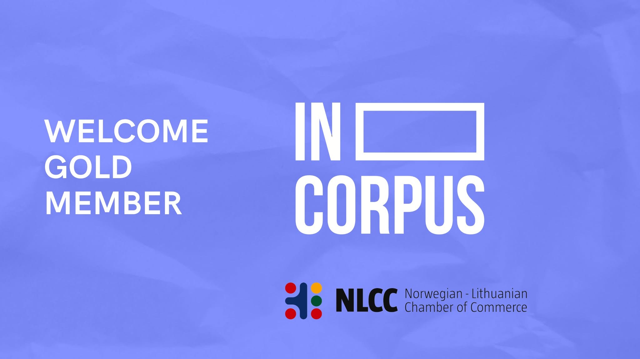 Welcome Gold Member – Incorpus!
